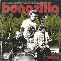 Bongzilla Dabbing (live) Rosin In Europe -coloured-
