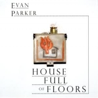 Parker, Evan House Full Of Floors