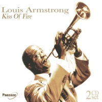 Armstrong, Louis Kiss Of Fire