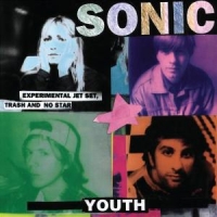 Sonic Youth Experimental Jet Set, Trash And No