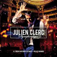 Clerc, Julien Symphonique, Julien Clerc Live 2012