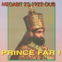 Prince Far I Megabit 25, 1922-dub