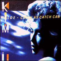 Wilde, Kim Catch As Catch Can