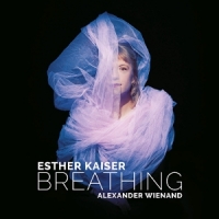 Kaiser, Esther & Alexander Wienand Breathing