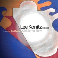 Konitz, Lee Nonet Old Songs New