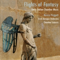 Irish Baroque Orchestra Chamber Sol Flights Of Fantasy Early Italian Ch