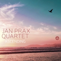 Quartett, Jan Prax Ascending