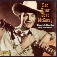 Red River Dave Mcenery There's A Blue Sky Way Ou