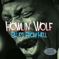 Howlin' Wolf Blues From Hell