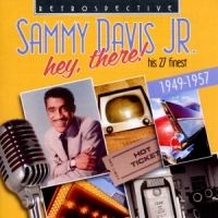 Davis, Sammy -jr.- Hey, There !