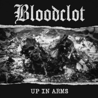 Bloodclot Up In Arms -coloured-