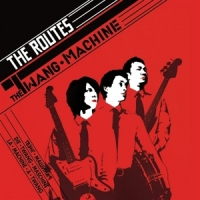 Routes, The The Twang Machine