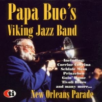 Papa Bue S Viking Jazz Band New Orleans Parade