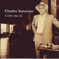 Aznavour, Charles Colore Ma Vie