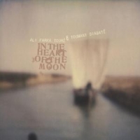Toure, Ali Farka & Toumani Diabate In The Heart Of The Moon