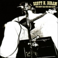 Biram, Scott H. Dirty Old One Man Band