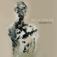 Childs, Billy Rebirth