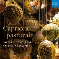 Capella De La Torre & Katharina Bauml Capriccio Pastorale (italian Christmas Music)