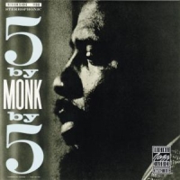 Monk, Thelonious 5 By Monk By 5