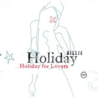 Holiday, Billie Holiday For Lovers
