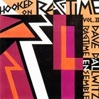Dave Dallwitz Ragtime Ensemble Hooked On Ragtime - Volume 2