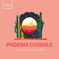Phoenix Chorale Christmas Album