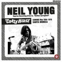 Young, Neil & Crazy Horse Santa Monica Civic 1970