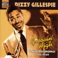 Gillespie, Dizzy Groovin' High