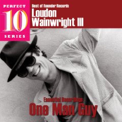 Wainwright, Loudon -iii- One Man Guy