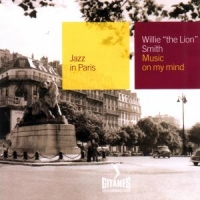 Smith, Willie -lion- Music On My Mind