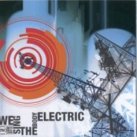 Since By Man We Sing The Body Electric