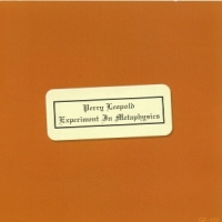 Perry Leopold Experiment In Metaphysics