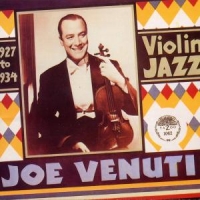 Venuti, Joe Violin Jazz 1927 To 1934