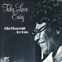 Fitzgerald, Ella & Joe Pass Take Love Easy