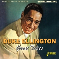 Ellington, Duke Duke Ellington On Mercer - Great Times