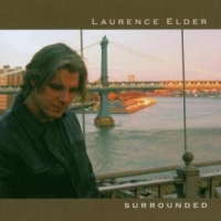 Elder, Laurence Ft. Paquito D'rivera, Peter Erskin Surrounded