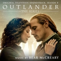 Mccreary, Bear Outlander: Season 8 (original Television Soundtrack)