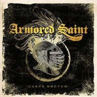 Armored Saint Carpe Noctum