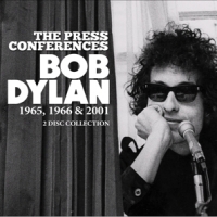 Dylan, Bob The Press Conferences