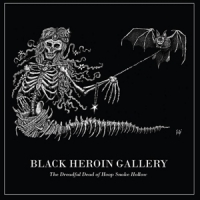 Black Heroin Gallery Dreadful Dead Of Hoop Snake Hollow