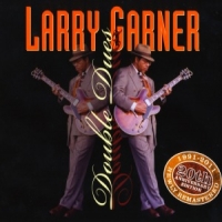 Garner, Larry Double Dues