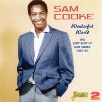 Cooke, Sam Wonderful World - Very Best Of Sam Cooke 1957-1960