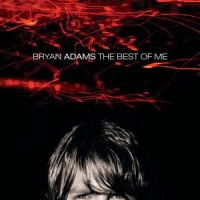 Adams, Bryan The Best Of Me