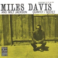 Davis, Miles Miles Davis And Milt Jackson Quinte