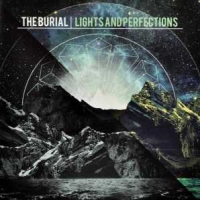 Burial Lights & Oerfections
