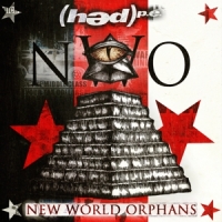 Hed P.e. New World Orphans