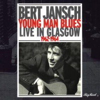 Jansch, Bert Young Man Blues