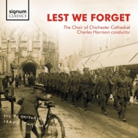 Choir Of Chichester Cathedral Lest We Forgot