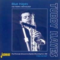 Hayes, Tubby Blue Hayes - Tempo Anthol