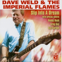 Weld, Dave & The Imperial Flames Slip Into A Dream